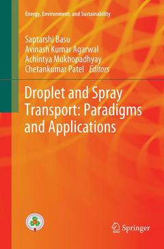 Couverture de l’ouvrage Droplet and Spray Transport: Paradigms and Applications
