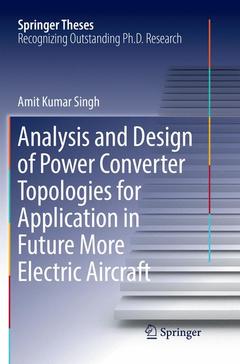 Couverture de l’ouvrage Analysis and Design of Power Converter Topologies for Application in Future More Electric Aircraft