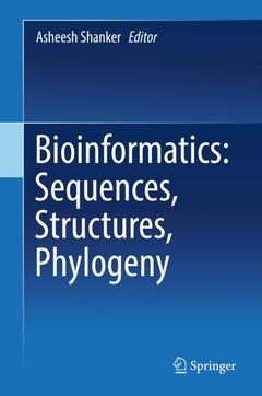 Couverture de l’ouvrage Bioinformatics: Sequences, Structures, Phylogeny 