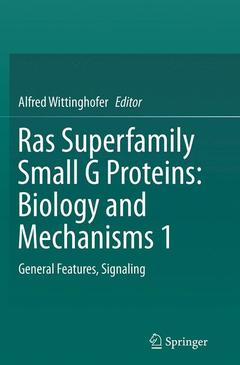 Couverture de l’ouvrage Ras Superfamily Small G Proteins: Biology and Mechanisms 1
