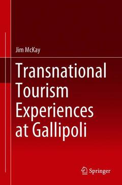 Couverture de l’ouvrage Transnational Tourism Experiences at Gallipoli