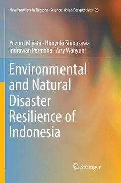 Couverture de l’ouvrage Environmental and Natural Disaster Resilience of Indonesia