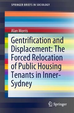 Couverture de l’ouvrage Gentrification and Displacement: The Forced Relocation of Public Housing Tenants in Inner-Sydney