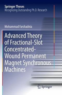 Couverture de l’ouvrage Advanced Theory of Fractional-Slot Concentrated-Wound Permanent Magnet Synchronous Machines