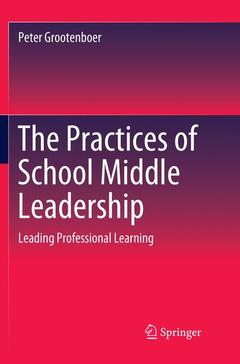 Couverture de l’ouvrage The Practices of School Middle Leadership