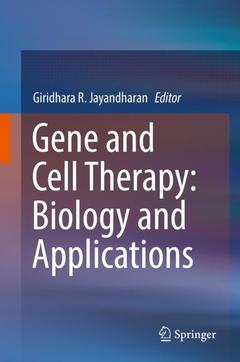 Couverture de l’ouvrage Gene and Cell Therapy: Biology and Applications