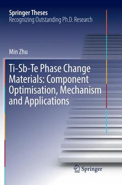 Couverture de l’ouvrage Ti-Sb-Te Phase Change Materials: Component Optimisation, Mechanism and Applications