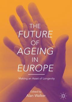 Couverture de l’ouvrage The Future of Ageing in Europe