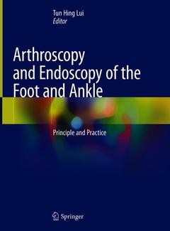 Couverture de l’ouvrage Arthroscopy and Endoscopy of the Foot and Ankle