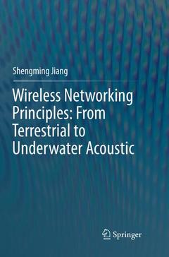 Cover of the book Wireless Networking Principles: From Terrestrial to Underwater Acoustic