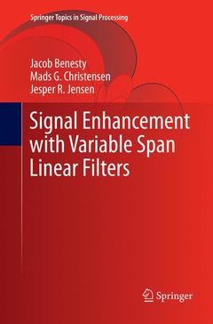 Couverture de l’ouvrage Signal Enhancement with Variable Span Linear Filters