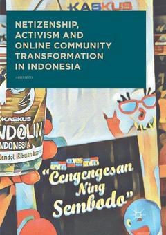 Couverture de l’ouvrage Netizenship, Activism and Online Community Transformation in Indonesia