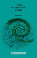 Cover of the book Temps et temporalites du web