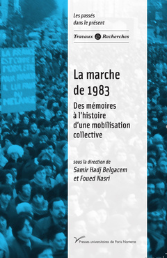 Couverture de l’ouvrage La marche de 1983. des memoires a l'histoire d'une mobilisation colle