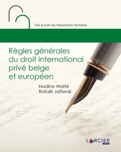 Couverture de l’ouvrage Règles générales du droit international privé belge et européen