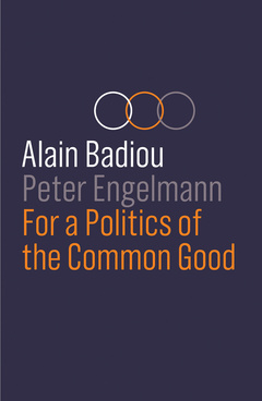 Couverture de l’ouvrage For a Politics of the Common Good