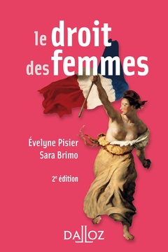 Couverture de l’ouvrage Le droit des femmes. 2e éd.