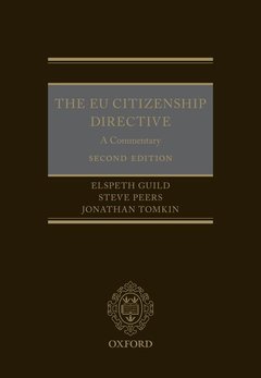 Couverture de l’ouvrage The EU Citizenship Directive: A Commentary