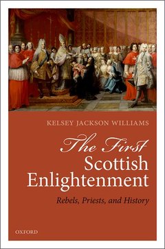 Couverture de l’ouvrage The First Scottish Enlightenment