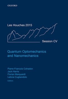 Couverture de l’ouvrage Quantum Optomechanics and Nanomechanics
