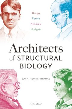 Couverture de l’ouvrage Architects of Structural Biology