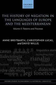 Couverture de l’ouvrage The History of Negation in the Languages of Europe and the Mediterranean