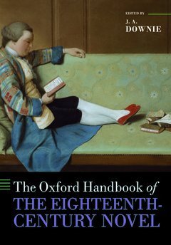 Couverture de l’ouvrage The Oxford Handbook of the Eighteenth-Century Novel