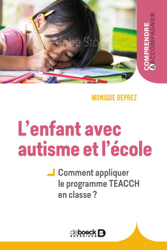 Cover of the book L'enfant avec autisme et l'école