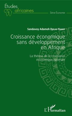 Couverture de l’ouvrage Croissance économique sans développement en Afrique