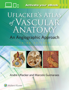 Couverture de l’ouvrage Uflacker's Atlas of Vascular Anatomy