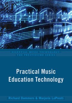 Couverture de l’ouvrage Practical Music Education Technology