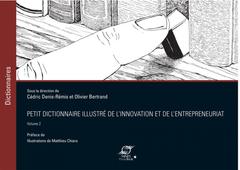 Couverture de l’ouvrage Petit dictionnaire illustré de l'Innovation et de l'Entrepreneuriat