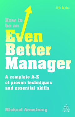 Couverture de l’ouvrage How to be an Even Better Manager 