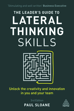Couverture de l’ouvrage The Leader's Guide to Lateral Thinking Skills 