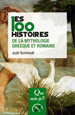Couverture de l’ouvrage Les 100 histoires de la mythologie grecque et romaine