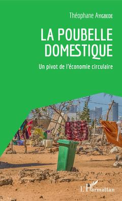 Cover of the book La poubelle domestique