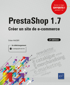 Couverture de l’ouvrage Prestashop 1.7 (2e édition) - Créer un site de e-commerce