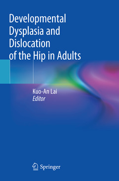 Couverture de l’ouvrage Developmental Dysplasia and Dislocation of the Hip in Adults