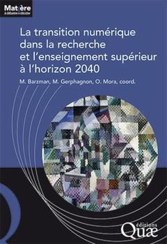 Cover of the book La transition numérique dans la recherche et l'enseignement supérieur à l'horizo