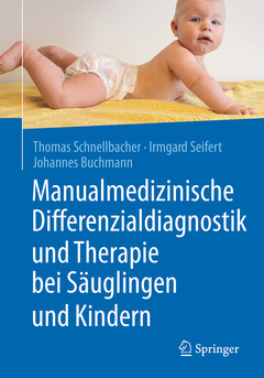 Cover of the book Manualmedizinische Differenzialdiagnostik und Therapie bei Säuglingen und Kindern 