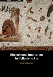 Cover of the book Rhetoric and Innovation in Hellenistic Art