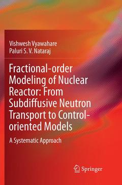 Couverture de l’ouvrage Fractional-order Modeling of Nuclear Reactor: From Subdiffusive Neutron Transport to Control-oriented Models