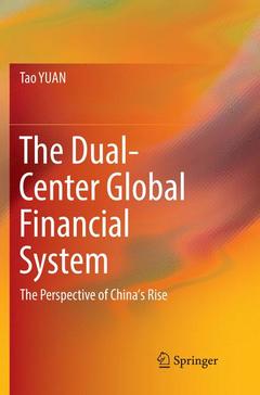 Couverture de l’ouvrage The Dual-Center Global Financial System
