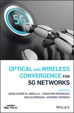 Couverture de l’ouvrage Optical and Wireless Convergence for 5G Networks