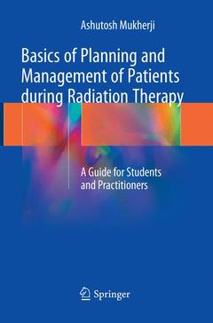 Couverture de l’ouvrage Basics of Planning and Management of Patients during Radiation Therapy