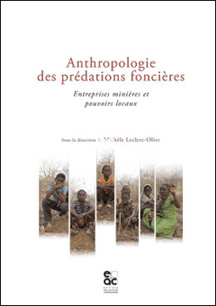 Couverture de l’ouvrage Anthropologie des prédations foncières