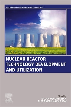 Couverture de l’ouvrage Nuclear Reactor Technology Development and Utilization