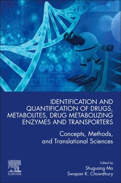 Couverture de l’ouvrage Identification and Quantification of Drugs, Metabolites, Drug Metabolizing Enzymes, and Transporters