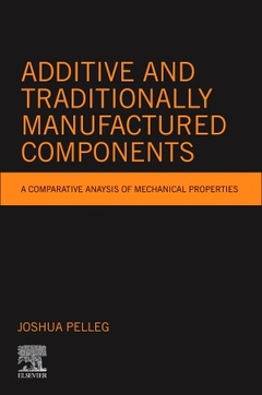 Cover of the book Additive and Traditionally Manufactured Components