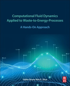 Couverture de l’ouvrage Computational Fluid Dynamics Applied to Waste-to-Energy Processes